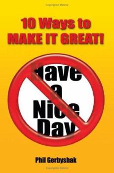 Paperback 10 Ways to Make It Great! Book