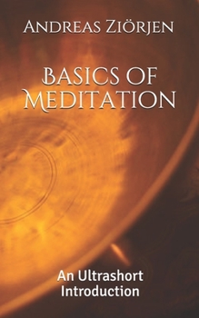 Paperback Basics of Meditation: An Ultrashort Introduction Book