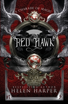 Red Hawk - Book #3 of the A Charade of Magic