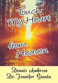 Paperback Touch My Heart from Heaven Book