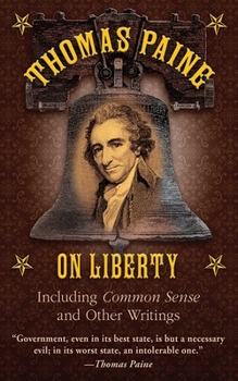 Hardcover Thomas Paine on Liberty: Including Common Sense and Other Writings Book