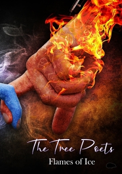 Paperback The Tree Poets: Flames of Ice Book