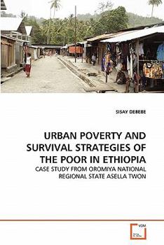 Paperback Urban Poverty and Survival Strategies of the Poor in Ethiopia Book