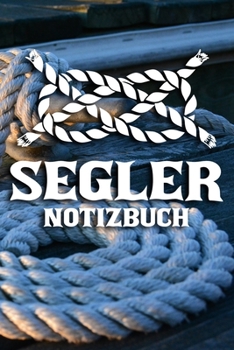 Segler Notizbuch: DIN A5 Notizbuch kariert
