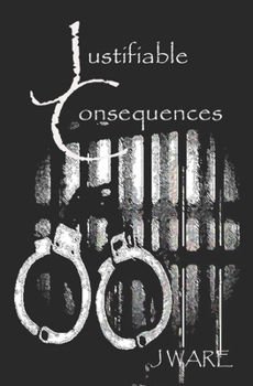Paperback Justifiable Consequences Book
