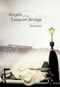 Hardcover Angels at the Eastport Bridge Book