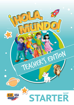 Paperback Hola Mundo Starter - Teacher Print Edition Plus 5 Years Online Premium Access (All Digital Included) + Hola Amigos 5 Years [Spanish] Book