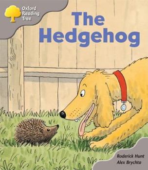 The Hedgehog - Book  of the Biff, Chip and Kipper storybooks