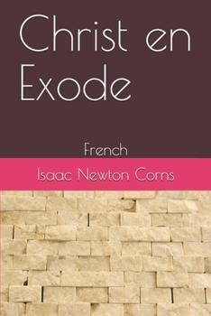 Paperback Christ en Exode: French [French] Book