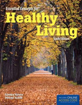 Essential Concepts For Healthy Living,4E