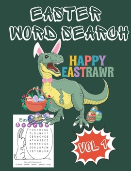 happy eastrawr easter word search: funny cute easter activity book of word search VOL 1 For kids / toddlers, adults | with cute glossy cover for trex lovers , best gift for easter for fun and learn