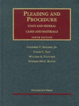 Cases and Materials on Pleading and Procedure: State and Federal - Book  of the University Casebook