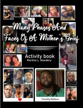 Paperback Many phases and faces of grieving mothers: Activity Book