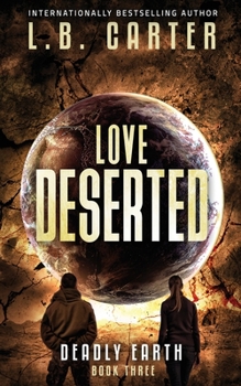 Arid Alarm - Book #3 of the Deadly Earth