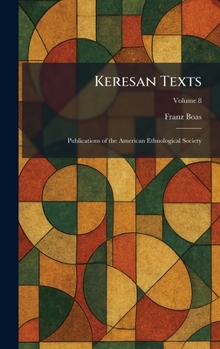Keresan Texts: Publications of the American Ethnological Society