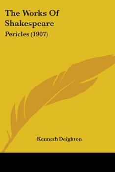 Paperback The Works Of Shakespeare: Pericles (1907) Book