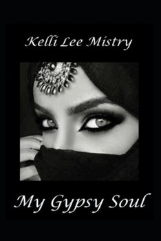 Paperback My Gypsy Soul Book