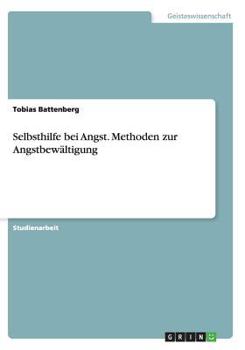 Paperback Selbsthilfe bei Angst. Methoden zur Angstbewältigung [German] Book