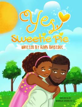 Paperback Yes, Sweetie Pie Book