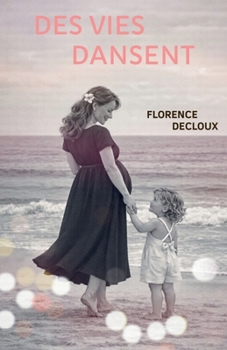 Paperback Des vies dansent [French] Book