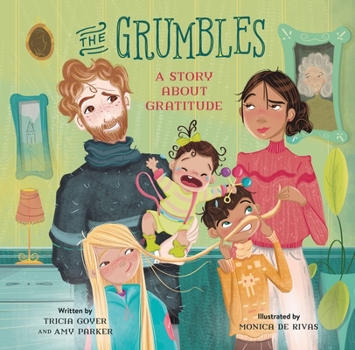 Hardcover The Grumbles: A Story about Gratitude Book