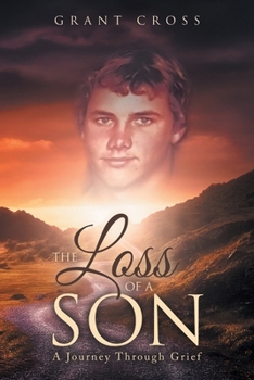Paperback The Loss of a Son: A Journey Through Grief Book
