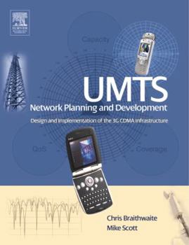 Paperback Umts Network Planning and Development: Design and Implementation of the 3g Cdma Infrastructure Book