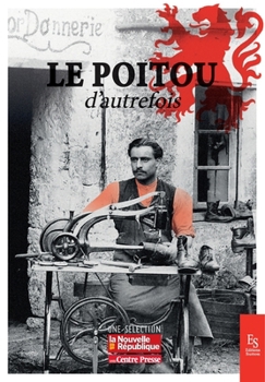 Paperback Le Poitou d'autrefois [French] Book