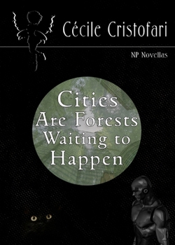 Paperback Cities Are Forests Waiting to Happen Book