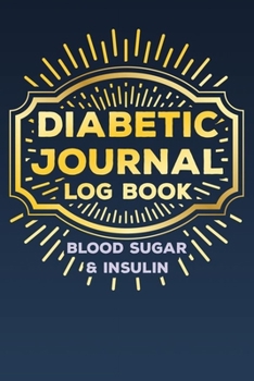 Paperback Diabetic Journal Log Book Blood Sugar & Insulin Book