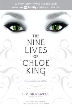 Paperback The Nine Lives of Chloe King: The Fallen; The Stolen; The Chosen Book