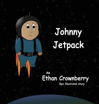 Hardcover Johnny Jetpack Book