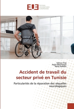 Paperback Accident de travail du secteur privé en Tunisie [French] Book