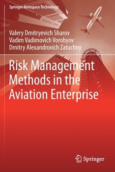 Paperback Risk Management Methods in the Aviation Enterprise Book