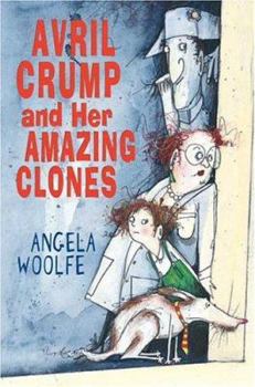 Hardcover Avril Crump and Her Amazing Clones Book