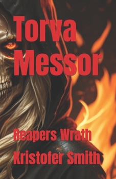 Paperback Torva Messor: Reapers Wrath Book