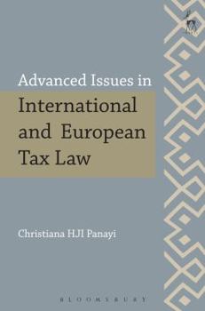 Paperback Advanced Issues in International and European Tax Law Book