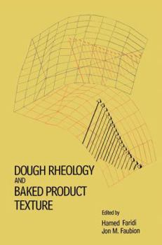 Hardcover Dough Rheology and Baked Product Texture Book