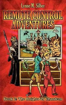 Paperback Remote Control Adventures: Book #2: The Knights of Chandron Book