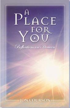 Paperback A Place for You: Reflections on Heaven Book