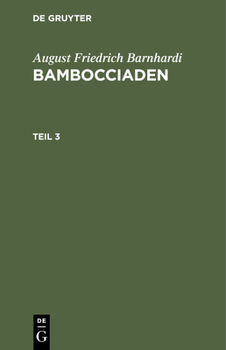 Hardcover August Friedrich Barnhardi: Bambocciaden. Teil 3 [German] Book