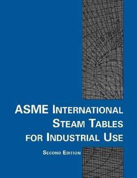 Paperback ASME International Steam Tables For Industrial Use (CRTD) Book