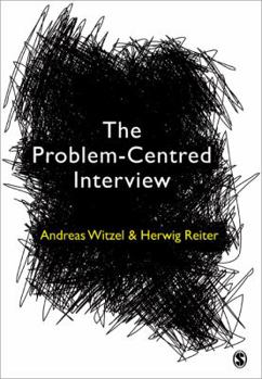 Paperback The Problem-Centred Interview: Principles and Practice Book