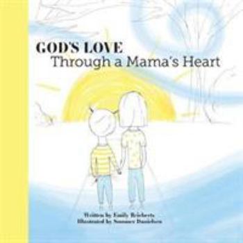 Paperback God's Love Through a Mama's Heart Book