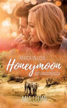 Paperback Africa in Love: Honeymoon mit Hindernissen [German] Book