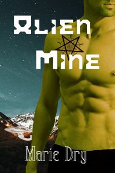 Alien Mine - Book #1 of the Zyrgin Warriors