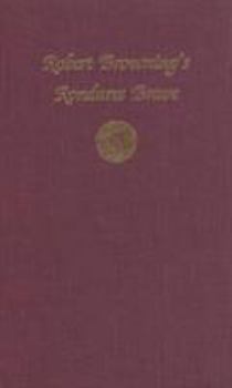 Robert Browning's Rondures Brave