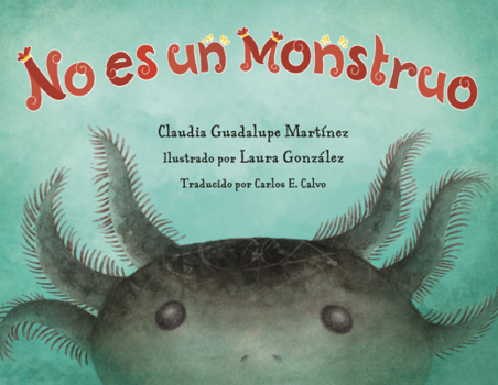 Library Binding No Es Un Monstruo (Not a Monster) [Spanish] Book