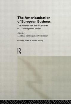 Paperback The Americanisation of European Business Book