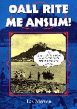 Paperback Oall Rite Me Ansum!: A Salute to the Cornish Dialect (Local Dialect) Book